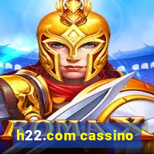 h22.com cassino